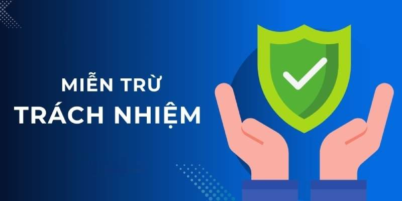 Làm cách nào để tránh rơi vào trường hợp miễn trách nhiệm FABET?